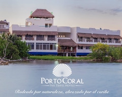Khách sạn Porto Coral Beachfront Hotel (Othón P. Blanco, Mexico)