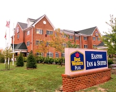 Khách sạn Best Western Plus Easton Inn & Suites (Easton, Hoa Kỳ)