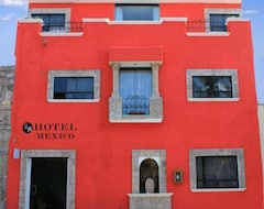 Khách sạn Hotel Mexico (Morelia, Mexico)