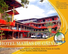 Khách sạn Hotel Matias De Galvez (Puerto Barrios, Guatemala)