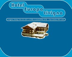 Otel Europa Livigno (Livigno, İtalya)