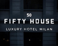 Khách sạn Fifty House Luxury  Milano (Milan, Ý)