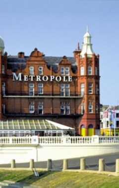 Hotelli The Metropole Hotel (Blackpool, Iso-Britannia)